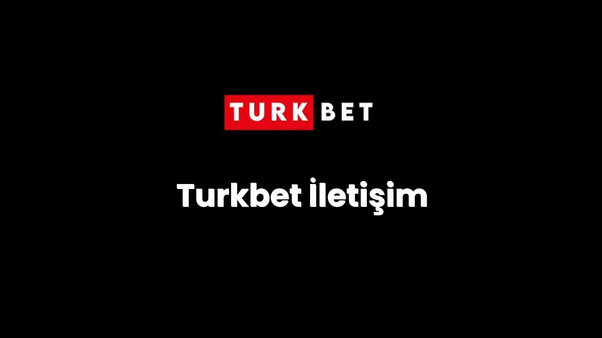 turkbet iletisim 38