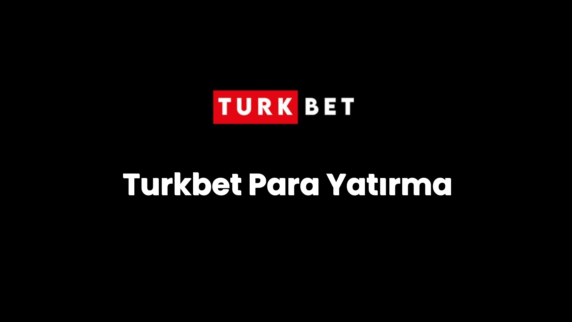 turkbet para yatirma 20